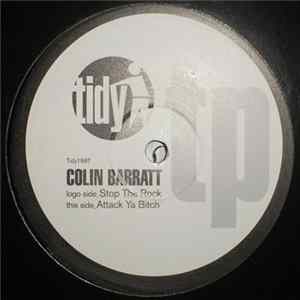 Colin Barratt - Stop The Rock / Attack Ya Bitch FLAC