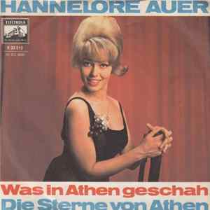 Hannelore Auer - Was In Athen Geschah / Die Sterne Von Athen FLAC