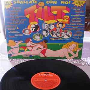 Various - Tilt 2 - Sballate Con Noi FLAC
