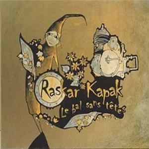 Raskar Kapak - Le Bal Sans Têtes FLAC