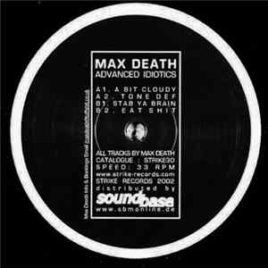Max Death - Advanced Idiotics FLAC