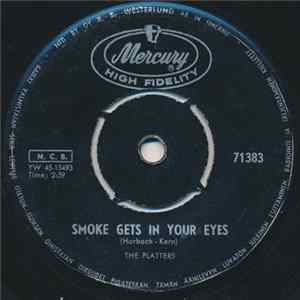 The Platters - Smoke Gets In Your Eyes / No Matter What You Are FLAC