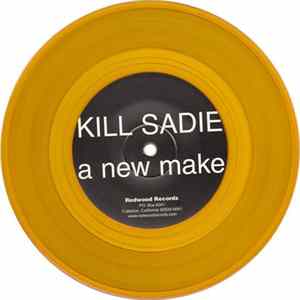 Kill Sadie - A New Make FLAC