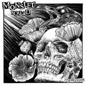 Monster Squad - Depression FLAC