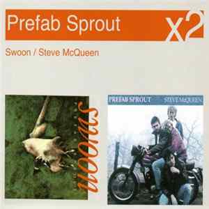 Prefab Sprout - Swoon / Steve McQueen FLAC