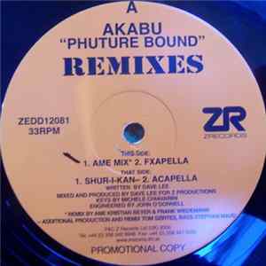 Akabu - Phuture Bound Remixes FLAC