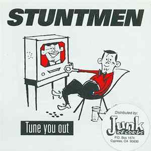 Stuntmen - Tune You Out FLAC