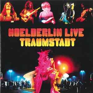 Hoelderlin - Live – Traumstadt FLAC