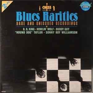 Various - Blues Rarities - Rare And Unissued Recordings FLAC
