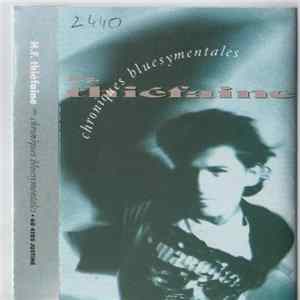 H.F. Thiéfaine - Chroniques Bluesymentales FLAC