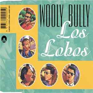 Los Lobos - Wooly Bully FLAC