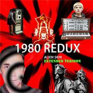 Alien Skin - 1980 Redux (Extended Version) FLAC