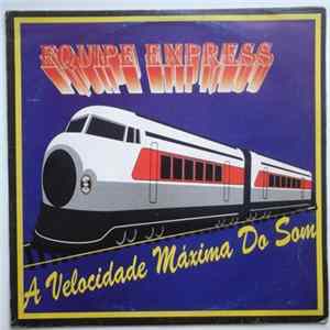 Equipe Express - A Velocidade Máxima Do Som FLAC