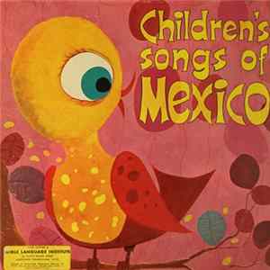 Various - Children's Songs Of Mexico FLAC