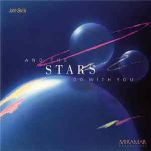 Jonn Serrie - And The Stars Go With You FLAC