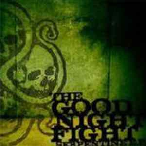 The Goodnight Fight - Serpentine FLAC