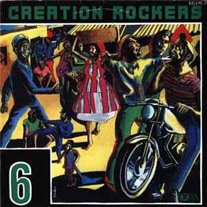 Various - Creation Rockers Volume 6 FLAC