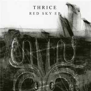 Thrice - Red Sky EP FLAC