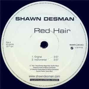 Shawn Desman - Red Hair / She Ain't Coming Back / Sexy FLAC