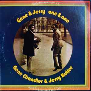 Gene Chandler & Jerry Butler - Gene & Jerry - One & One FLAC