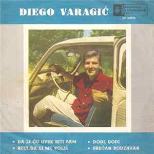 Diego Varagić - Da Li Ću Uvek Biti Sam FLAC