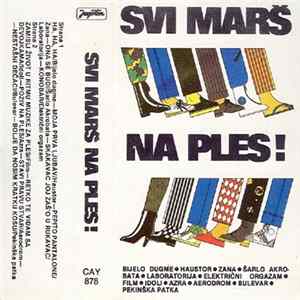 Various - Svi Marš Na Ples! FLAC