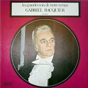 Gabriel Bacquier, English Chamber Orchestra, New Philharmonia Orchestra, Richard Bonynge, Manuel Rosenthal, Orchestre National De L'Opéra De Paris - Les grandes Voix De Norte Temps FLAC