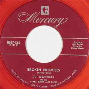 Lu Watters And His Yerba Buena Jazz Band - Broken Promises FLAC