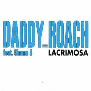 Daddy Roach Feat. Gimme 5 - Lacrimosa FLAC