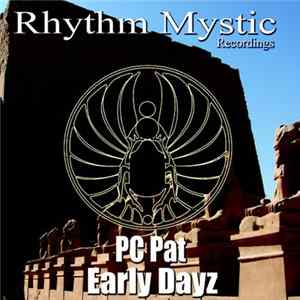 PC Pat - Early Dayz FLAC