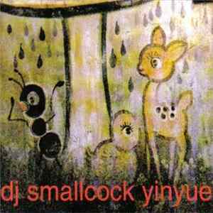 DJ Smallcock - Yinyue FLAC