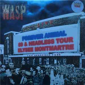 W.A.S.P. - Forever Animal FLAC