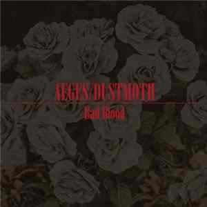 Æges / Dust Moth - Bad Blood FLAC