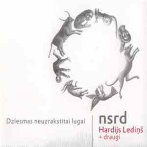 Hardijs Lediņš + draugi NSRD - Dziesmas Neuzrakstītai Lugai FLAC