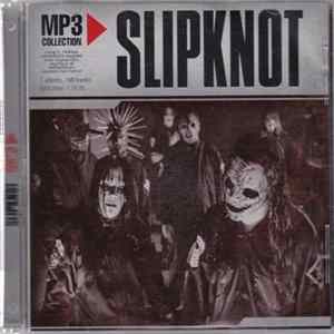 Slipknot - MP3 Collection FLAC
