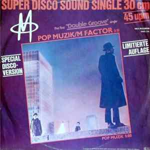 M - Pop Muzik / M Factor (Special Disco-Version) FLAC