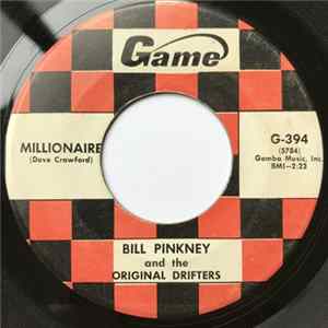 Bill Pinkney And The Original Drifters - Millionaire / Ol' Man River FLAC