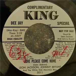 Leon Jackson & Johnny Bryant - Love Please Come Home / Buttahatchee FLAC