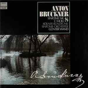 Anton Bruckner, Günter Wand, Kölner Rundfunk-Sinfonie-Orchester - Sinfonie Nr. 8 C-Moll FLAC