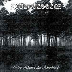 Lebensessenz - Der Abend Des Abschieds FLAC