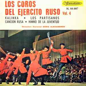 Coros Y Orquesta Del Ejercito Ruso - Los Coros Del Ejercito Ruso Vol. 4 FLAC