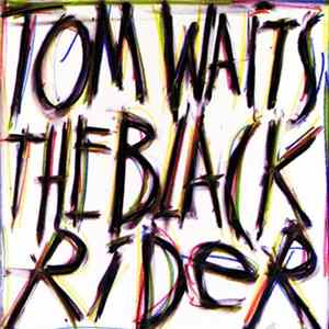 Tom Waits - The Black Rider FLAC