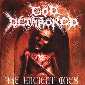 God Dethroned - The Ancient Ones FLAC
