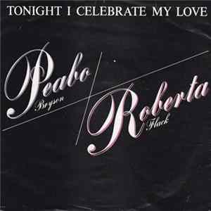 Peabo Bryson / Roberta Flack - Tonight I Celebrate My Love FLAC