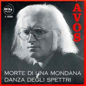 Avos - Morte Di Una Mondana / Danza Degli Spettri FLAC