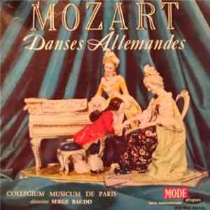 Mozart, Collegium Musicum De Paris, Serge Baudo - Danses Allemandes FLAC