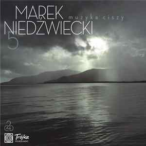 Marek Niedźwiecki - Muzyka Ciszy 5 FLAC