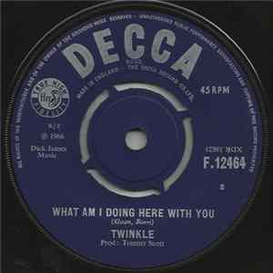 Twinkle - What Am I Doing Here With You / Now I Have You FLAC