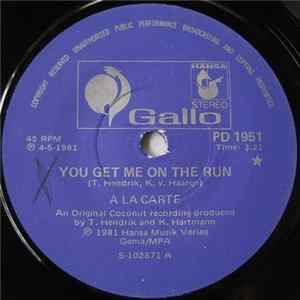 À La Carte - You Get Me On The Run FLAC