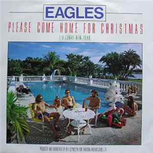 Eagles - Please Come Home For Christmas B/W Funky New Year FLAC